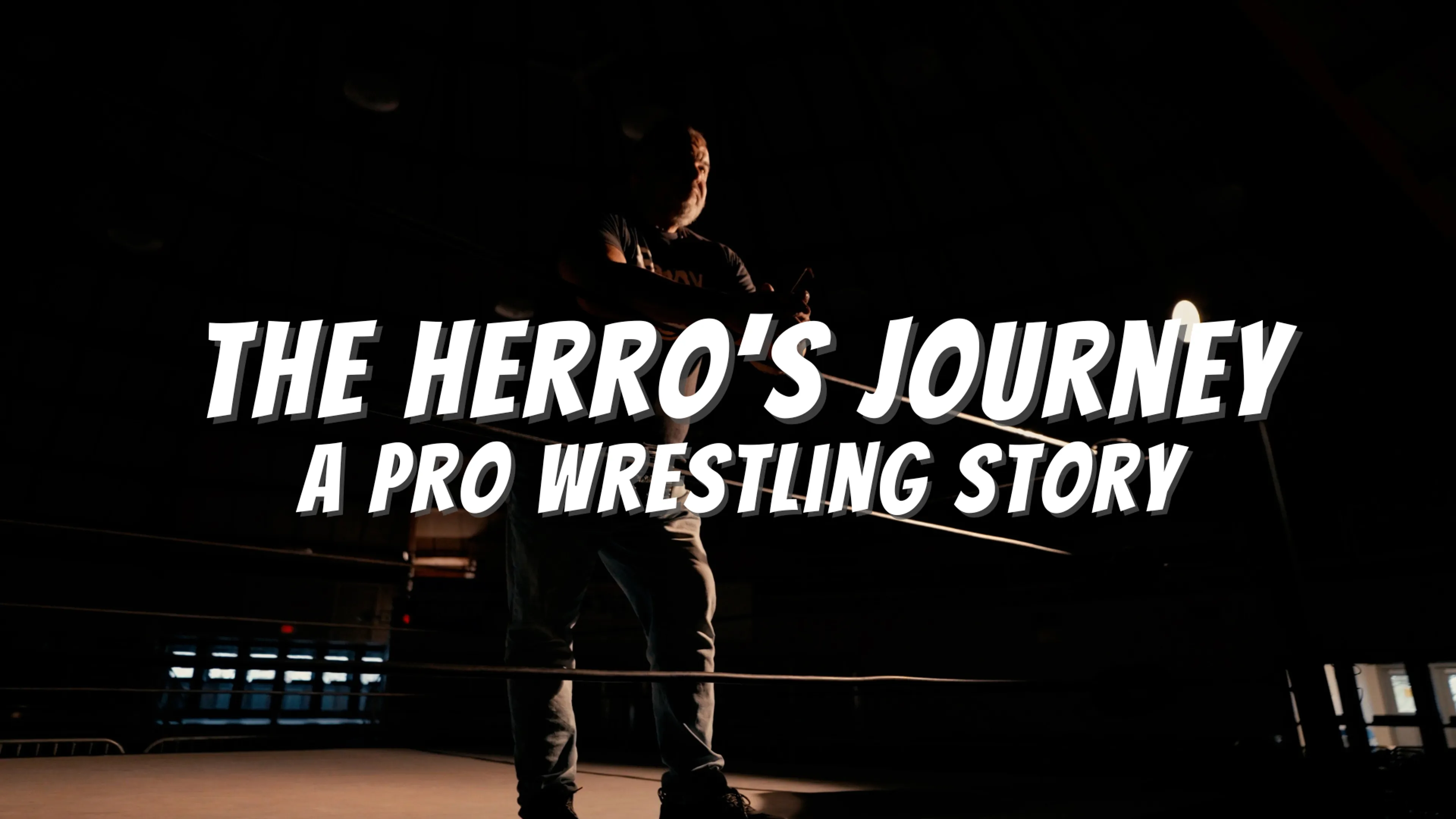 The Herro's Journey: A Pro Wrestling Story poster